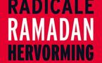 الترجمة الهولندية للاصلاح الجذري للاسلام لطارق رمضان تصدر في امستردام