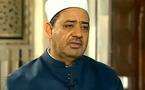 شيخ الازهر يطالب حكام ليبيا وسوريا واليمن بأن يتقوا الله في شعوبهم  