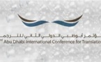 انطلاق أعمال مؤتمر أبوظبي للترجمة بحضور مختصين من عشرين دولة